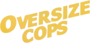 Oversize Cops's poster