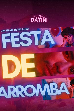 Festa de Arromba's poster