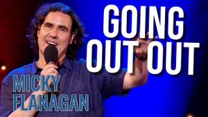 Micky Flanagan: Live - The Out Out Tour's poster