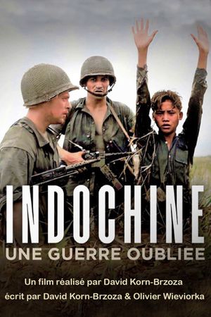 Indochine, une guerre oubliée's poster