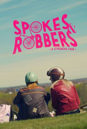 Spokes & Robbers's poster