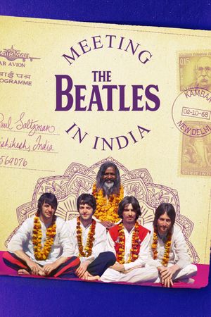 Meeting the Beatles in India's poster