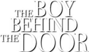 The Boy Behind the Door's poster