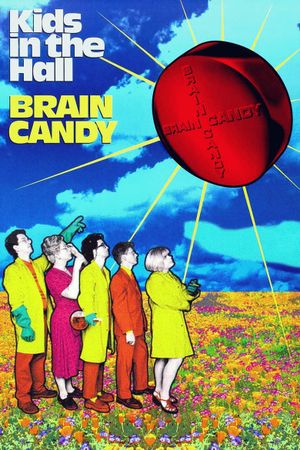 Kids in the Hall: Brain Candy's poster