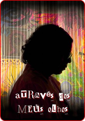 Através dos Meus Olhos's poster