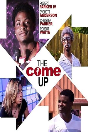 The Come Up's poster