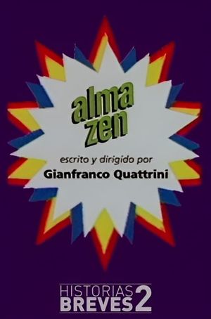 Historias Breves II: Alma Zen's poster