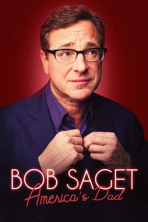 Bob Saget: America's Dad's poster image
