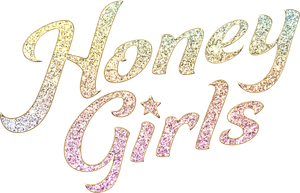 Honey Girls's poster