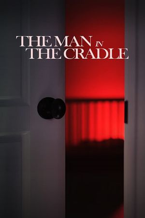 The Man in the Cradle's poster image