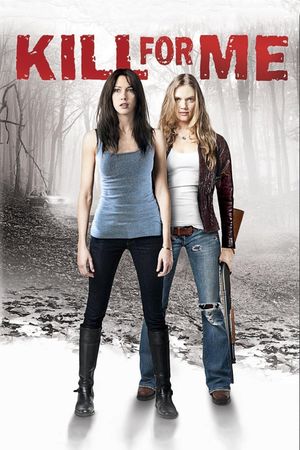 Kill for Me's poster