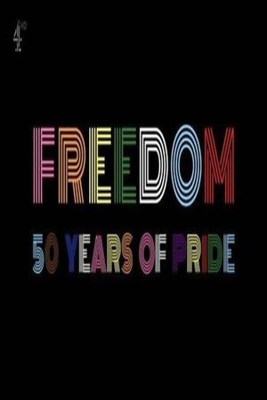 Freedom: 50 Years of Pride's poster