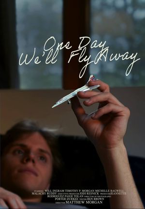 One Day We'll Fly Away's poster