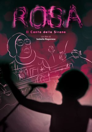 Rosa - Il canto delle sirene's poster