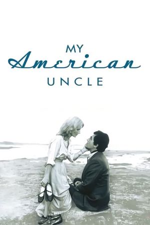 My American Uncle's poster