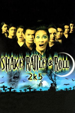 Shake Rattle & Roll 2k5's poster