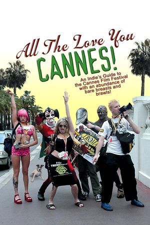 All the Love You Cannes!'s poster image