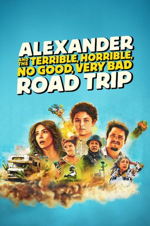 Alexander and the Terrible, Horrible, No Good, Very Bad Road Trip's poster