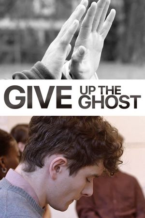 Give Up the Ghost's poster
