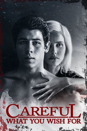 Careful What You Wish For's poster