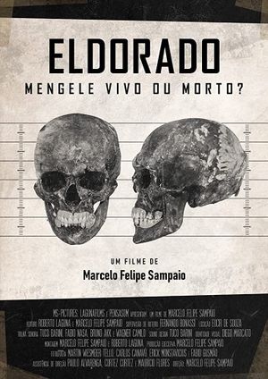 Eldorado - Mengele Vivo ou Morto?'s poster