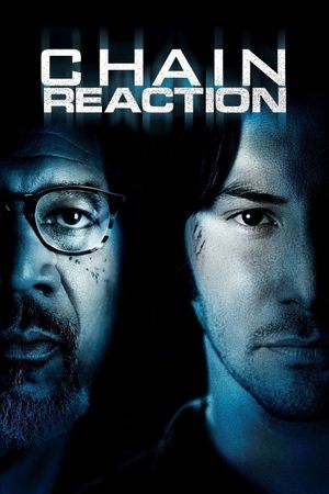 Chain Reaction's poster