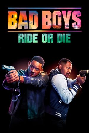 Bad Boys: Ride or Die's poster