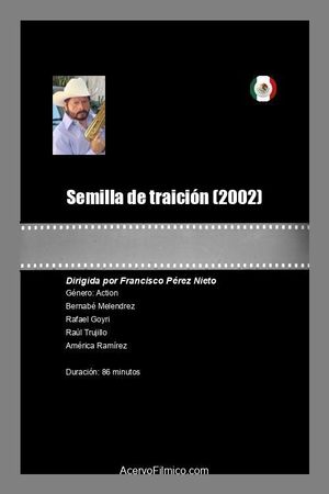 Semilla de traición's poster