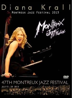 Diana Krall - Montreux Jazz Festival 2013's poster