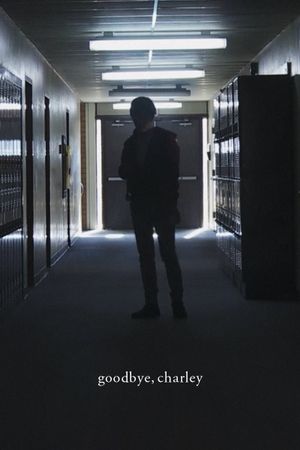 Goodbye, Charley's poster