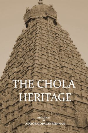 The Chola Heritage's poster