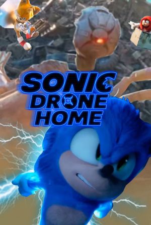 Sonic Drone Home's poster