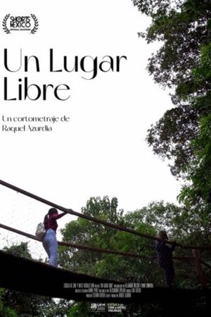 Un Lugar Libre's poster