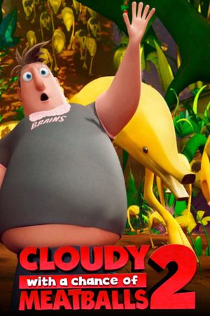 Cloudy with a Chance of Meatballs 2's poster