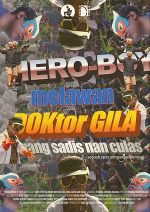 Hero-Boy melawan Doktor Gila yang Sadis nan Culas's poster