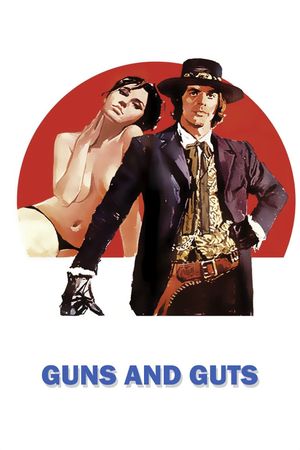 Guns and Guts's poster