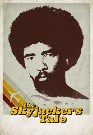 The Skyjacker's Tale's poster