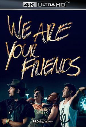 We Are Your Friends's poster