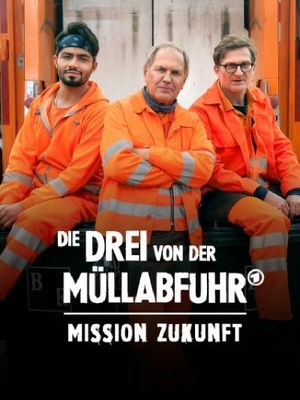 Die Drei von der Müllabfuhr - Mission Zukunft's poster