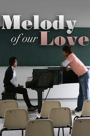 Melody of Our Love's poster