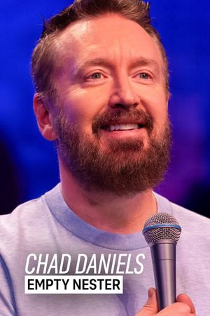 Chad Daniels: Empty Nester's poster