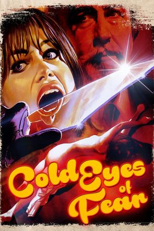 Cold Eyes of Fear's poster
