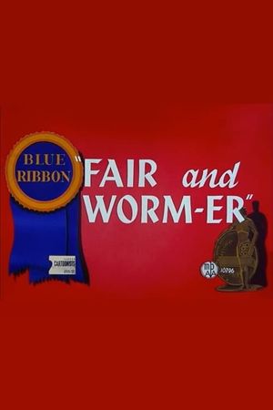 Fair and Worm-er's poster