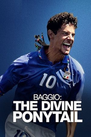 Baggio: The Divine Ponytail's poster image