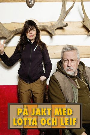 På jakt med Lotta och Leif's poster