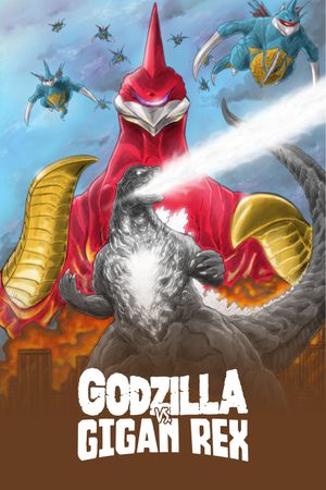 Godzilla vs. Gigan Rex's poster