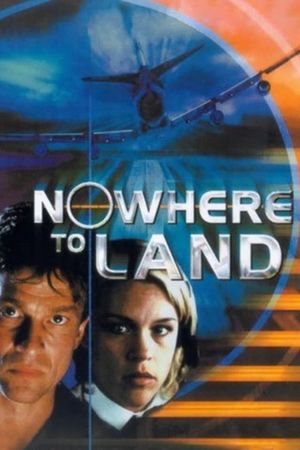 Nowhere to Land's poster