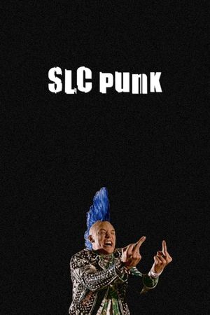 SLC Punk!'s poster