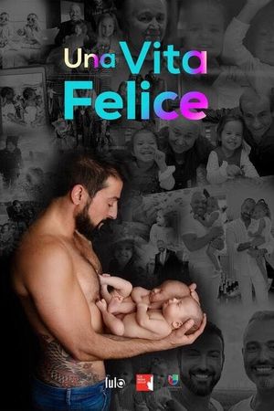 Una Vita Felice's poster