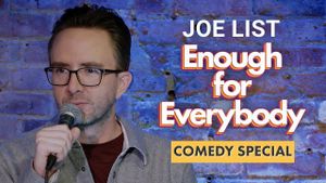 Joe List: Enough for Everybody's poster